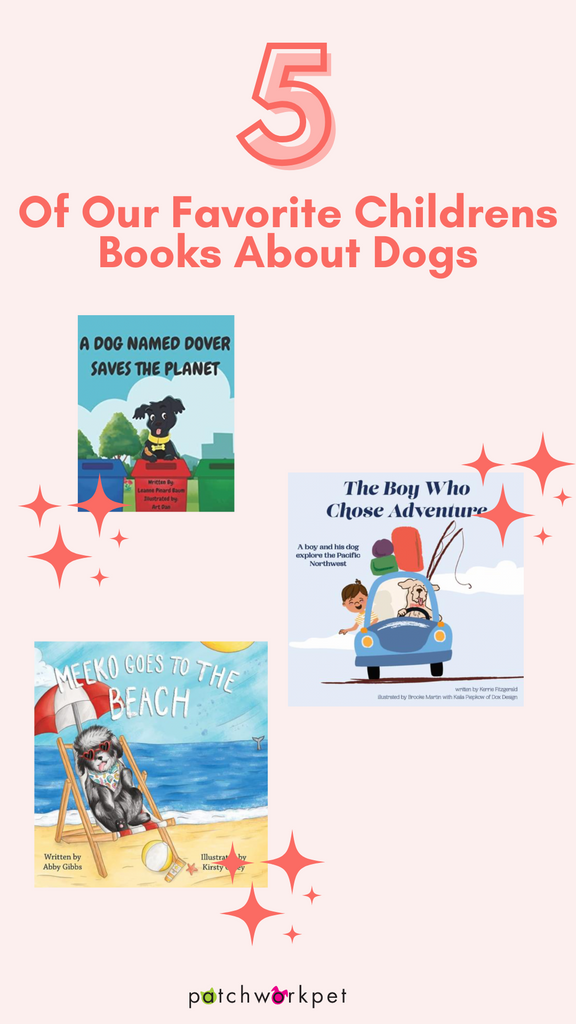 5 Of Our Favorite Childrens Books About Dogs